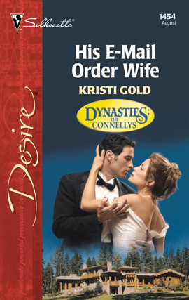 Title details for His E-Mail Order Wife by Kristi Gold - Available